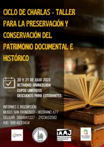 Ciclo de Charlas-Taller par la preservación y conservación del Patrimonio Documental e Histórico